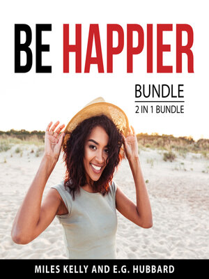 cover image of Be Happier Bundle, 2 in 1 Bundle